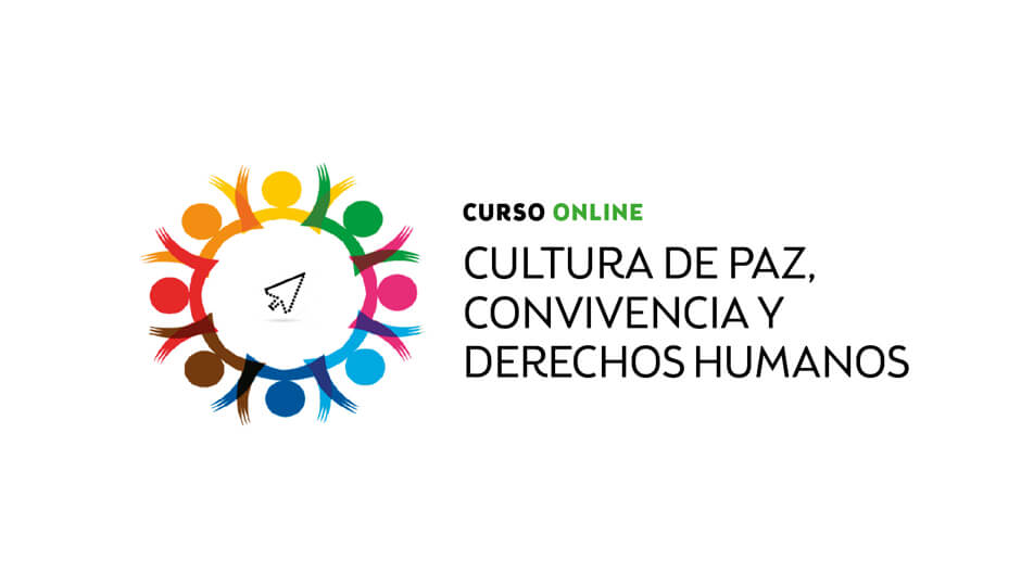 Curso online - Cultura de Paz, Convivencia y Derechos Humanos